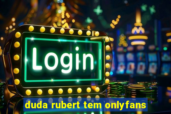 duda rubert tem onlyfans